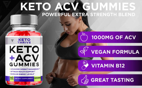 Keto Thrive - Keto ACV Gummies