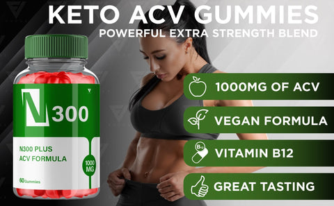 N300 Plus - Keto ACV Gummies